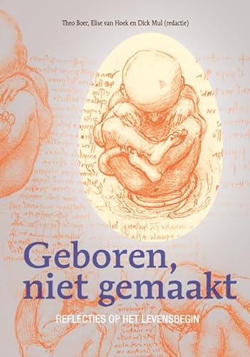 Stock image for Geboren, niet gemaakt: Reflecties op het levensbegin (Lindeboomreeks) for sale by WorldofBooks