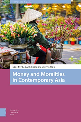 Beispielbild fr Money and Moralities in Contemporary Asia zum Verkauf von Blackwell's