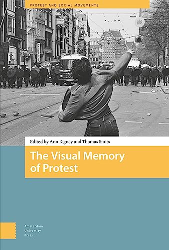 Stock image for The Visual Memory of Protest for sale by Blackwell's