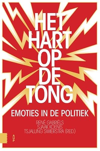 Beispielbild fr Het hart op de tong: emoties in de politiek zum Verkauf von medimops