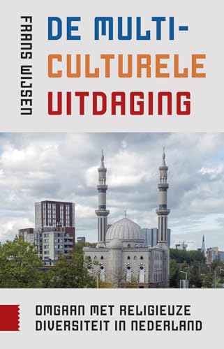 Beispielbild fr De multiculturele uitdaging: omgaan met religieuze diversiteit in Nederland zum Verkauf von Buchpark