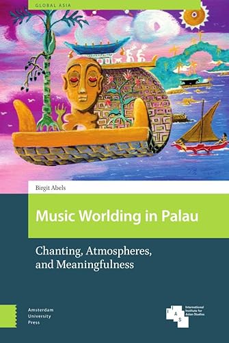 Stock image for Music Worlding in Palau for sale by Blackwell's