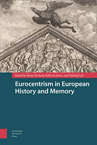 Beispielbild fr Eurocentrism in European History and Memory zum Verkauf von Blackwell's