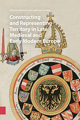 Stock image for Constructing and Representing Territory in Late Medieval and Early Modern Europe for sale by Blackwell's