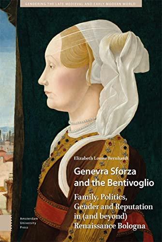 Beispielbild fr Genevra Sforza and the Bentivoglio zum Verkauf von Blackwell's