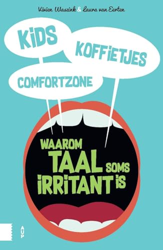 Beispielbild fr Kids, koffietjes, comfortzone: waarom taal soms irritant is zum Verkauf von medimops