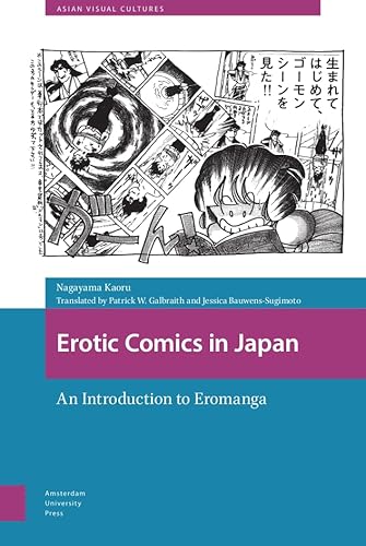 Beispielbild fr Erotic Comics in Japan An Introduction to Eromanga zum Verkauf von Revaluation Books
