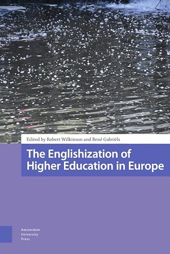 Stock image for The Englishization of Higher Education in Europe for sale by Blackwell's
