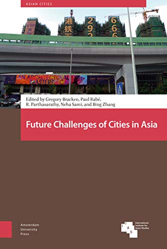 9789463728812: Future Challenges of Cities in Asia (Asian Cities)