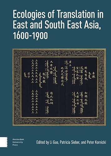 Beispielbild fr Ecologies of Translation in East and South East Asia, 1600-1900 zum Verkauf von Blackwell's