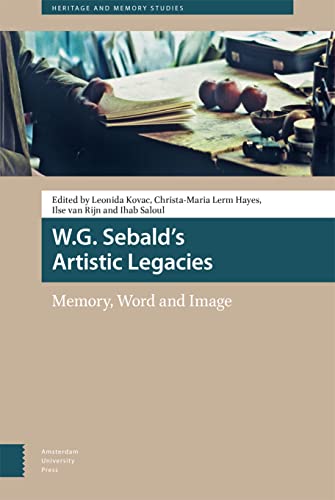 Beispielbild fr W.G. Sebald's Artistic Legacies zum Verkauf von Blackwell's