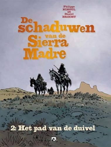 Beispielbild fr De schaduwen van de Sierra Madre zum Verkauf von Buchpark