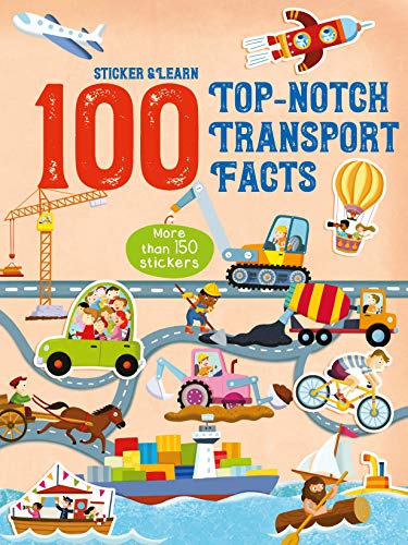 Beispielbild fr 100 Fun facts to sticker: Top-Notch Transport Facts zum Verkauf von AwesomeBooks