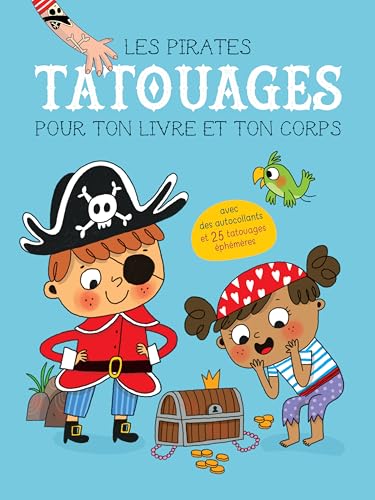 Stock image for Les pirates : Tatouages pour ton livre et ton corps for sale by medimops