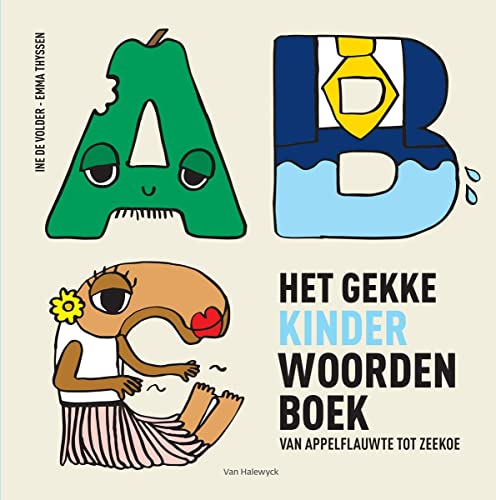 Beispielbild fr Het gekke kinderwoordenboek: van appelflauwte tot zeekoe zum Verkauf von Buchpark