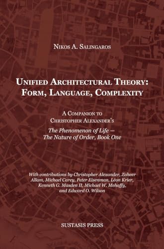 9789463863988: Unified Architectural Theory: Form, Language, Complexity