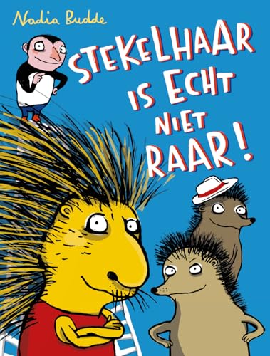 Beispielbild fr Stekelhaar is echt niet raar! zum Verkauf von medimops