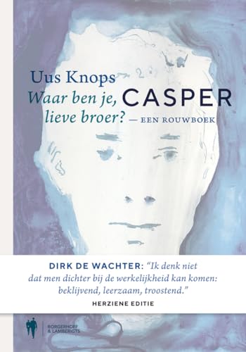 9789463937672: Casper: een rouwboek : waar ben je, lieve broer?