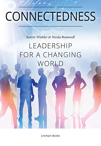 Beispielbild fr Connectedness: Leadership for a Changing World zum Verkauf von SecondSale