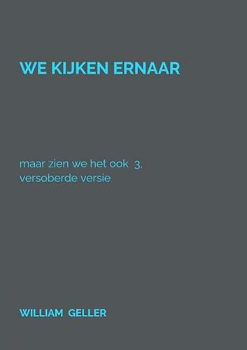 Stock image for We kijken ernaar: maar zien we het ook 3, versoberde versie for sale by Buchpark