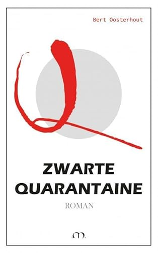 Beispielbild fr Zwarte Quarantaine zum Verkauf von Buchpark