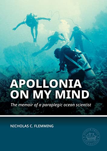 Stock image for Apollonia on my Mind: The memoir of a paraplegic ocean scientist (Honor Frost Foundation General Publication) for sale by Big River Books