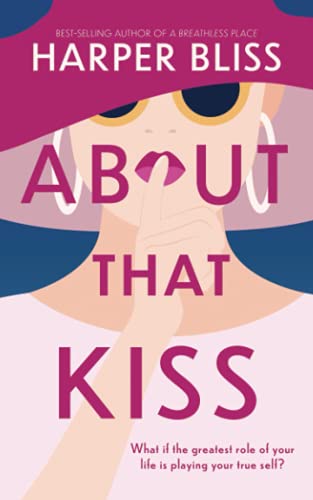 Stock image for About That Kiss for sale by Half Price Books Inc.