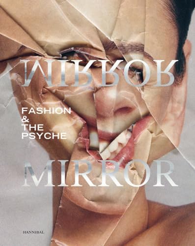 Stock image for Mirror Mirror: Fashion & the Psyche for sale by WorldofBooks