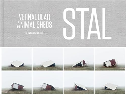 Beispielbild fr STAL: Vernacular Animal Sheds zum Verkauf von Books From California
