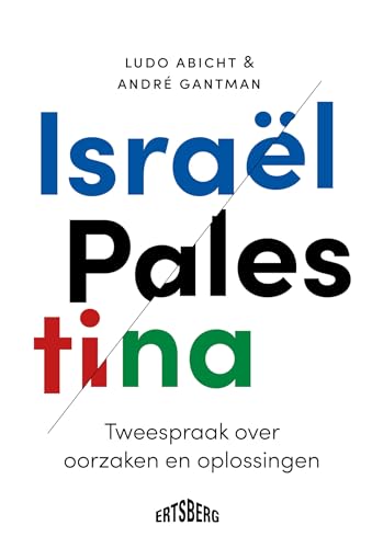Beispielbild fr Isral-Palestina: tweespraak over oorzaken en oplossingen zum Verkauf von Buchpark