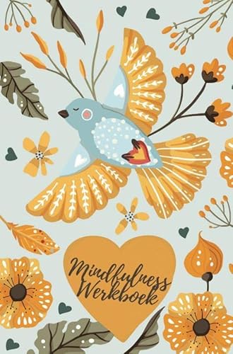 Stock image for Mindfulness Werkboek en Mindfulness dagboek: Elke Dag een Vraag: Mindfulness Doeboek: Een Vraag per Dag for sale by Buchpark