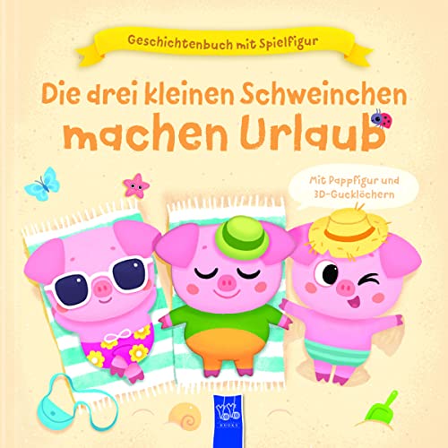 Stock image for Geschichtenbuch mit Spielfigur: Die drei kleinen Schweinchen machen Urlaub for sale by Chiron Media