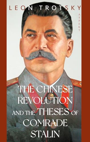 Stock image for The Chinese Revolution and the Theses of Comrade Stalin (Paperback) for sale by AussieBookSeller