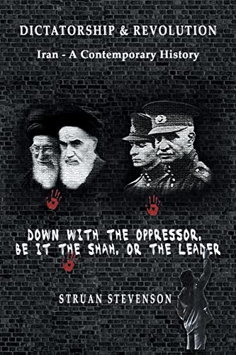 9789464752250: Dictatorship and Revolution: Iran - A Contemporary History