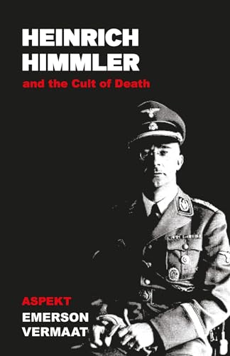 Imagen de archivo de Heinrich Himmler: and the Cult of Death a la venta por Kennys Bookshop and Art Galleries Ltd.