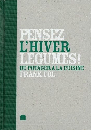 9789490028039: Pensez Legumes ! l'Hiver Vol5