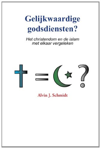 Imagen de archivo de Gelijkwaardige godsdiensten?: Het christendom en de islam met elkaar vergeleken. a la venta por Revaluation Books