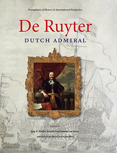 9789490258030: De Ruyter: Dutch admiral: 1 (Protagonists of History in International Perspective)