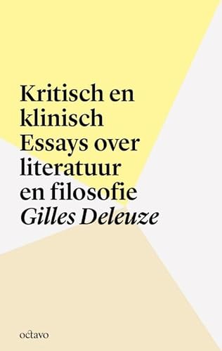 Beispielbild fr Kritisch en klinisch: essays over literatuur en filosofie (Octavo publicaties, 12) zum Verkauf von WorldofBooks