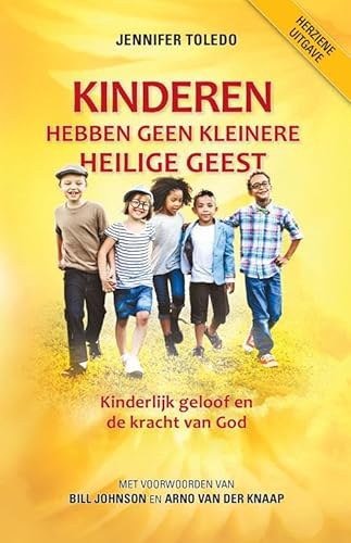 Stock image for Kinderen hebben geen kleinere Heilige Geest: Kinderlijk geloof en de kracht van God for sale by Buchpark