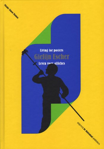 9789490913236: Gielijn Escher - Living for Posters