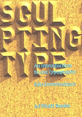 Beispielbild fr Sculpting Type An Introduction To CNC Typography (English and Arabic Edition) zum Verkauf von Half Price Books Inc.