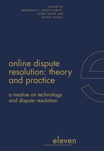 Stock image for Online Dispute Resolution: Theory and Practice: A Treatise on Tec for sale by Hawking Books