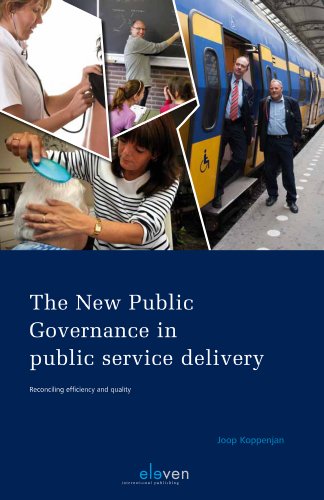 Stock image for The New Public Governance in Public Service Delivery: Reconciling Efficiency and Quality for sale by Wallace Books