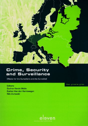 Imagen de archivo de Crime, security and surveillance : effects for the surveillant and the surveilled. a la venta por Kloof Booksellers & Scientia Verlag