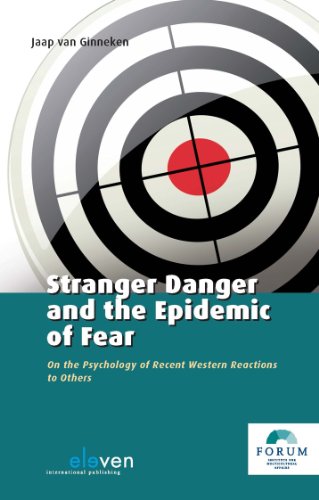 Stranger Danger and the Epidemic of Fear