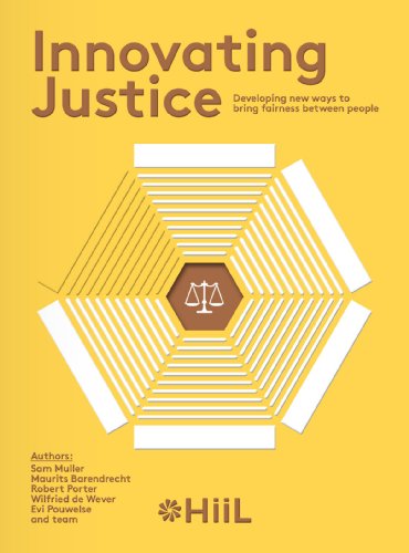 9789491639029: Innovating justice: developing new ways to bring fairness between people