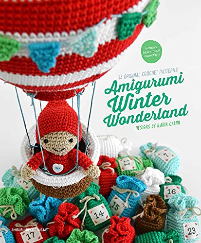 Stock image for Amigurumi Winter Wonderland - 15 adorable Christmas amigurumi patterns for sale by Revaluation Books
