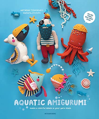 Stock image for Aquatic Amigurumi: Make a Colorful Splash in Your Yarn Stash for sale by GF Books, Inc.