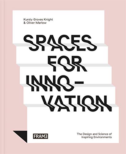 9789491727979: Spaces for Innovation: The Design and Science of Inspiring Environments